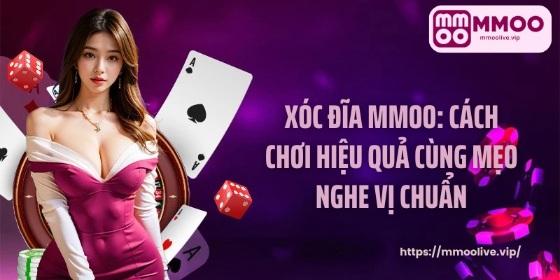 xóc đĩa MMOO
